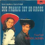 Pochette Die Prärie ist so groß / Schön, schön