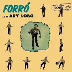 Pochette Forró Com Ary Lobo