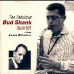 Pochette The Fabulous Bud Shank Quartet