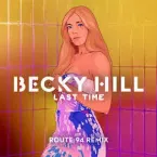 Pochette Last Time (Route 94 remix)