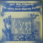 Pochette The Early Bird Charlie Parker (1941-1943)