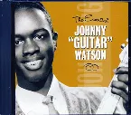 Pochette The Essential Johnny “Guitar” Watson