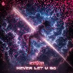 Pochette Never Let U Go