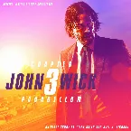 Pochette John Wick, Chapter 3: Parabellum: Original Motion Picture Soundtrack