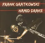 Pochette Frank Gratkowski Hamid Drake