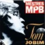 Pochette Tom Jobim - Mestres da MPB