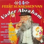 Pochette 14 feestsuksessen van Vader Abraham