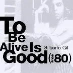 Pochette To Be Alive Is Good (Anos 80)