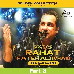 Pochette Best of Rahat Fateh Ali Khan (Sad Qawwalies) Pt. 3