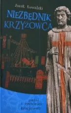 Pochette Niezbędnik krzyżowca. Pieśni i opowieści krucjatowe