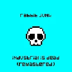 Pochette Industrial is Dead (Remastered)