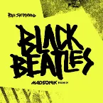 Pochette Black Beatles (Madsonik remix)