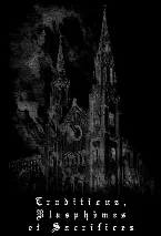 Pochette Traditions, blasphèmes et sacrifices