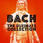 Pochette Bach: The Ultimate Collection