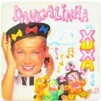 Pochette Dançalinha da Xuxa