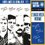Pochette L'unica volta insieme: I mitici lunedì del Sistina 1969-1979