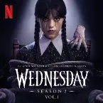 Pochette Wednesday: Season 2, Vol. 1 (Original Soundtrack From the Netflix Series)