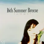 Pochette 16th Summer Breeze