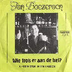 Pochette Wie trok er aan de bel? / ’k Heb ’n stuk in m’n hakken