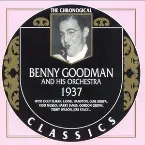 Pochette The Chronological Classics: Benny Goodman and His Orchestra 1937