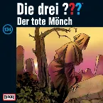 Pochette Die drei ??? 134: Der tote Mönch
