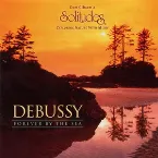 Pochette Debussy: Forever by the Sea