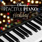 Pochette Disney Peaceful Piano: Holiday