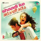 Pochette Shaadi Ke Side Effects