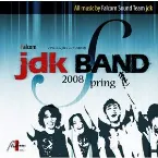Pochette Falcom jdk BAND 2008 Spring