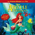 Pochette Arielle die Meerjungfrau: Das Original‐Hörspiel zum Film