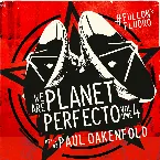 Pochette We Are Planet Perfecto, Volume 4: #Fullonfluoro