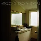 Pochette Good for You