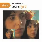 Pochette Playlist: The Very Best of Laura Nyro