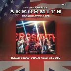 Pochette The Very Best of Aerosmith - Broadcasting Live, Rare Gems from the Vaults, Vol. 1