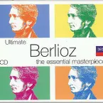 Pochette Ultimate Berlioz: The Essential Masterpieces