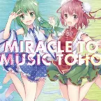 Pochette MIRACLE TO MUSIC TOHO