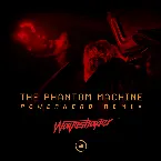 Pochette The Phantom Machine (Powernerd Remix)
