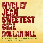 Pochette Sweetest Girl (Dollar Bill)
