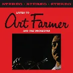 Pochette Listen to Art Farmer and the Orchestra