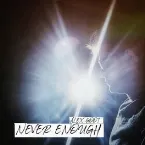 Pochette Never Enough (The Greatest Showman)