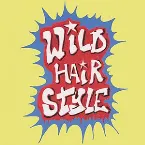 Pochette Monthly Hair Stylistics, Vol. 6: Wild Hair Style