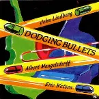 Pochette Dodging Bullets