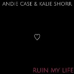 Pochette Ruin My Life (Acoustic)
