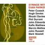 Pochette Strings with Evan Parker