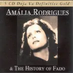 Pochette Amália Rodrigues & The History of Fado