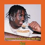 Pochette Reese's Puffs Rap (The REE-MIX)