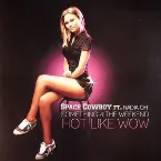 Pochette Something 4 The Weekend / Hot Like Wow