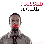 Pochette I Kissed a Girl (Metal Version)