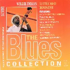 Pochette The Blues Collection: Willie Dixon, Little Red Rooster