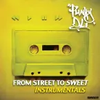 Pochette From Street to Sweet [Instrumentals]